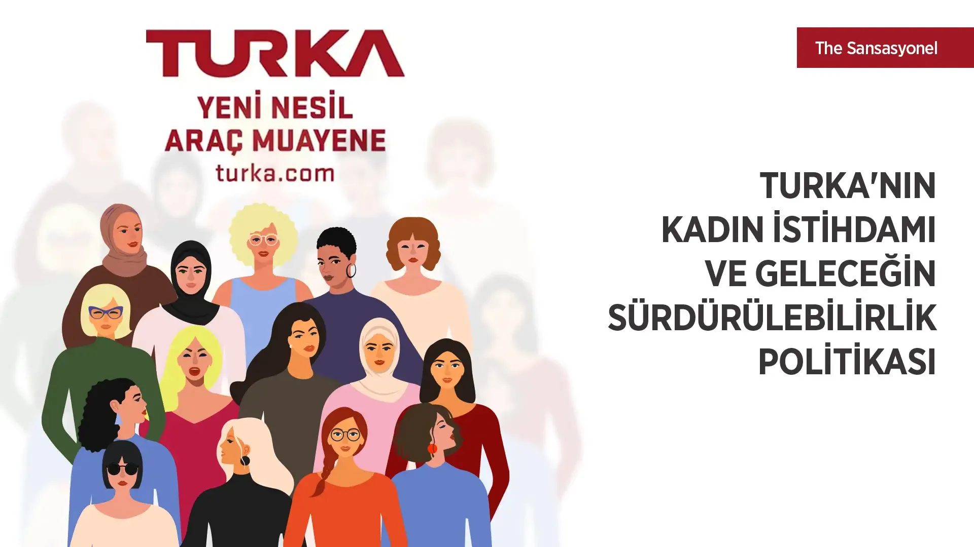 Turka'nın Kadın İstihdamı ve Geleceğin Sürdürülebilirlik Politikası